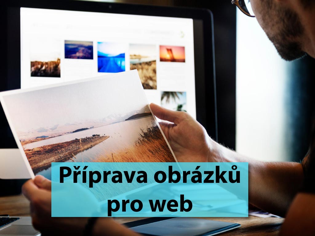 jak připravit obrázky pro web, správné rozměry a formát